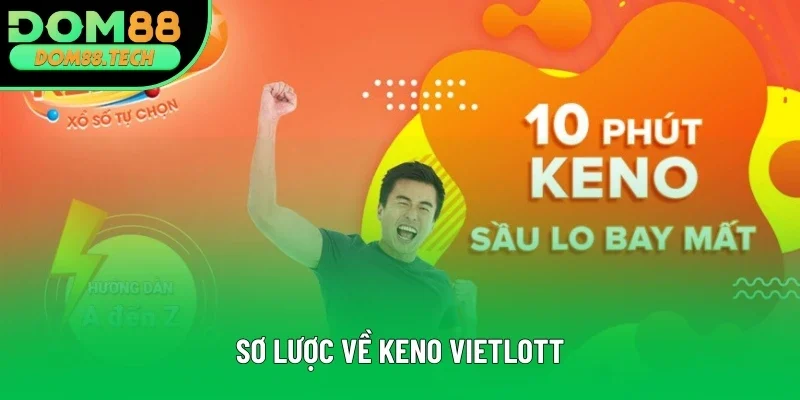 Sơ lược về Keno Vietlott