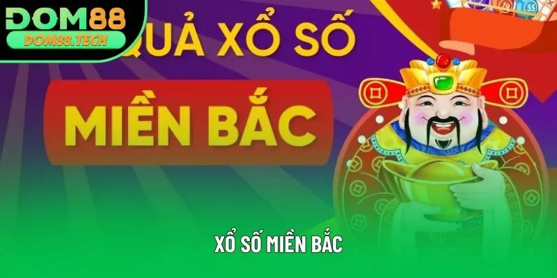 Xổ Số Miền Bắc DOM88: Bí Kíp Săn Thưởng Dành Cho Người Mới